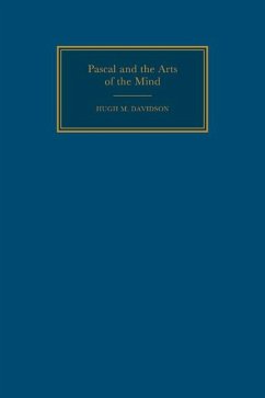 Pascal and Arts of the Mind - Davidson, Hugh McCullough