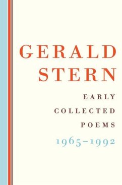 Gerald Stern: Early Collected Poems: 1965-1992 - Stern, Gerald