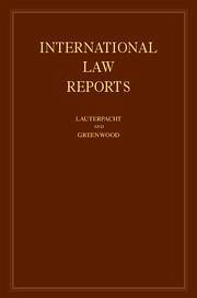 International Law Reports - Lauterpacht, Elihu / Greenwood, C. J. / Oppenheimer, A. G. (eds.)