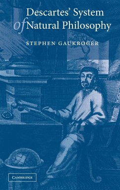 Descartes' System of Natural Philosophy - Gaukroger, Stephen