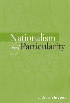 Nationalism and Particularity - Vincent, Andrew