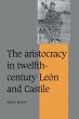 The Aristocracy in Twelfth-Century Le N... - Bild 1