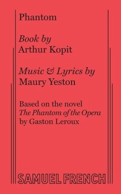 Phantom - Kopit, Arthur; Yeston, Maury
