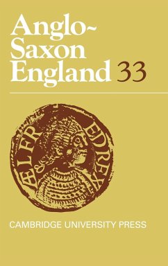 Anglo-Saxon England: Volume 33 Michael Lapidge Editor