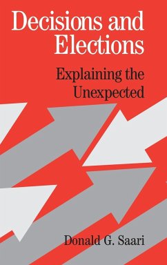 Decisions and Elections - Saari, Donald G.; Saari, D.