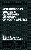 Morphological Change in Quaternary Mammals of North America