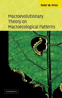 Macroevolutionary Theory on Macroecological Patterns - Price, Peter; Price, Peter W.; Peter W., Price