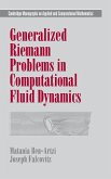 Generalized Riemann Problems in Computational Fluid Dynamics