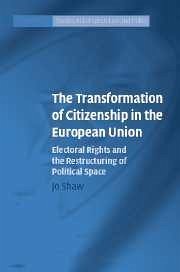 The Transformation of Citizenship in the European Union - Shaw, Jo