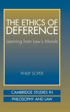 The Ethics of Deference - Soper, Philip