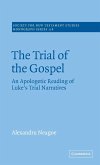 The Trial of the Gospel