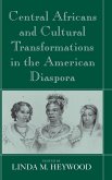 Central Africans and Cultural Transformations in the American Diaspora