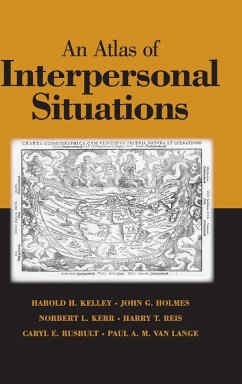 An Atlas of Interpersonal Situations - Kelley, Harold H.; Holmes, John G.; Kerr, Norbert L.