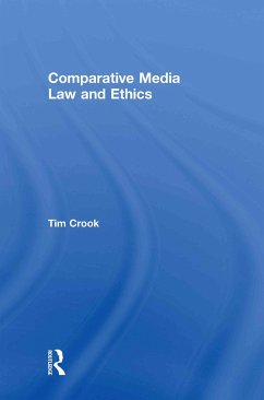 Comparative Media Law and Ethics - Crook, Tim