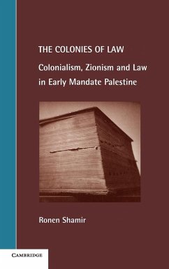 The Colonies of Law - Shamir, Ronen