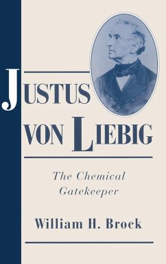 Justus von Liebig - Brock, William H.