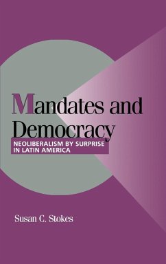 Mandates and Democracy - Stokes, Susan Carol