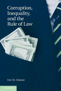 Corruption, Inequality, and the Rule of Law - Uslaner, Eric M.