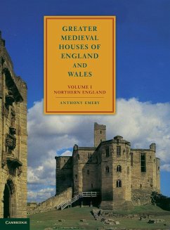 Greater Medieval Houses of England and Wales, 1300 1500 - Emery, Anthony