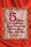 The 5 Things Every Woman-of-a-Certain-Age Should Have Under Her Bed