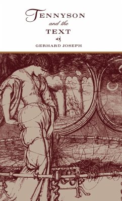 Tennyson and the Text - Joseph, Gerhard