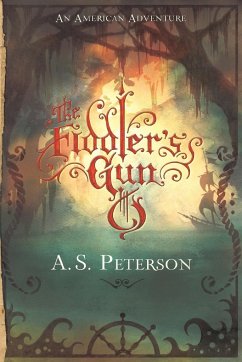 The Fiddler's Gun - Peterson, A. S.