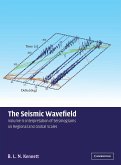 The Seismic Wavefield: Volume 2, Interpretation of Seismograms on Regional and Global Scales