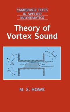 Theory of Vortex Sound - Howe, M. S.