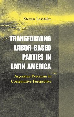 Transforming Labor-Based Parties in Latin America - Levitsky, Steven
