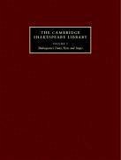 The Cambridge Shakespeare Library 3 Volume Hardback Set: Shakespeare's Times, Texts and Stages; Shakespeare Criticism; Shakespeare Performance - Alexander, Catherine (ed.)