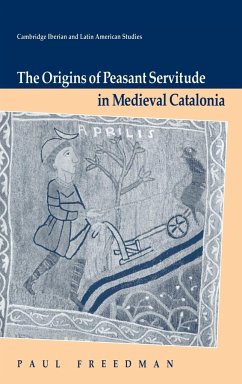 Origins Peasant Servitude Cata - Freedman, Paul H.