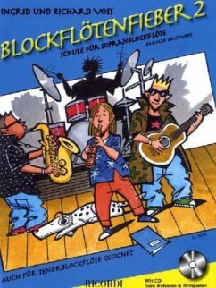 Blockflötenfieber, für Sopranblockflöte (barocke Griffweise), m. Audio-CD - Voss, Ingrid;Voss, Richard