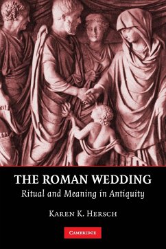 The Roman Wedding - Hersch, Karen K. (Temple University, Philadelphia)