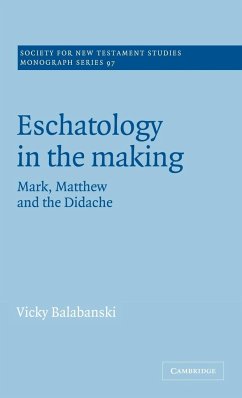 Eschatology in the Making - Balabanski, Vicky; Balabanski, Victoria