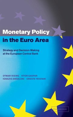 Monetary Policy in the Euro Area - Issing, Otmar; Gaspar, Vitor; Tristani, Oreste