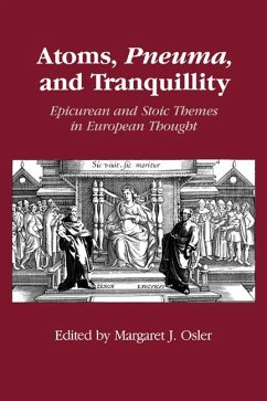 Atoms, Pneuma, and Tranquillity - Osler, J. (ed.)