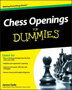 Chess Openings For Dummies - Eade, James