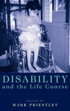 Disability and the Life Course - Priestley, Mark (ed.)