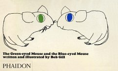 The Green-Eyed Mouse and the Blue-Eyed Mouse - Gill, Bob