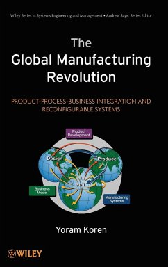 The Global Manufacturing Revolution - Koren, Yoram