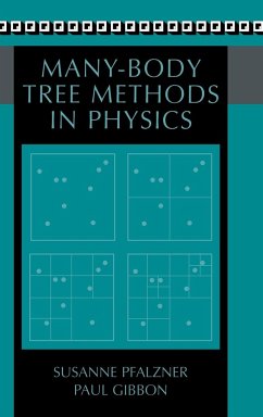 Many-Body Tree Methods in Physics - Pfalzner, Susanne; Gibbon, Paul