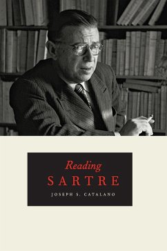 Reading Sartre - Catalano, Joseph S.