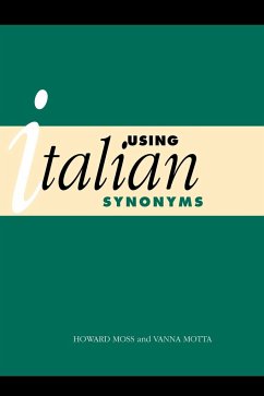 Using Italian Synonyms - Motta, Vanna; Moss, Howard