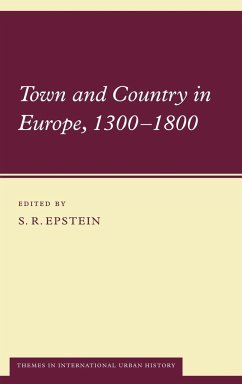Town and Country in Europe, 1300 1800 - Epstein, S. R. (ed.)
