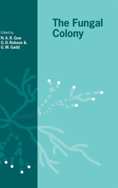 The Fungal Colony - Gow, N. A. R. / Robson, G. D. / Gadd, G. M. (eds.)