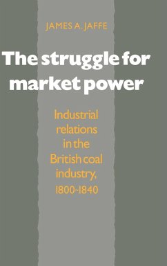 The Struggle for Market Power - Jaffe, James Alan