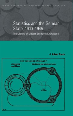 Statistics and the German State, 1900-1945 - Tooze, J. Adam