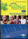 Streicher-Kleeblatt, Klavierbegleitung