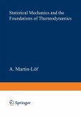 Statistical Mechanics and the Foundations of Thermodynamics Statistical Mechanics and the Foundations of Thermodynamics
