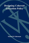 Designing Coherent Education Policy
